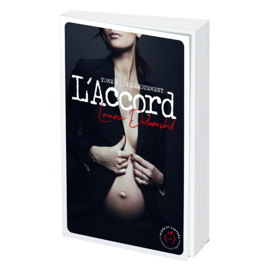 "L'Accord tome 4 : Le dénouement"