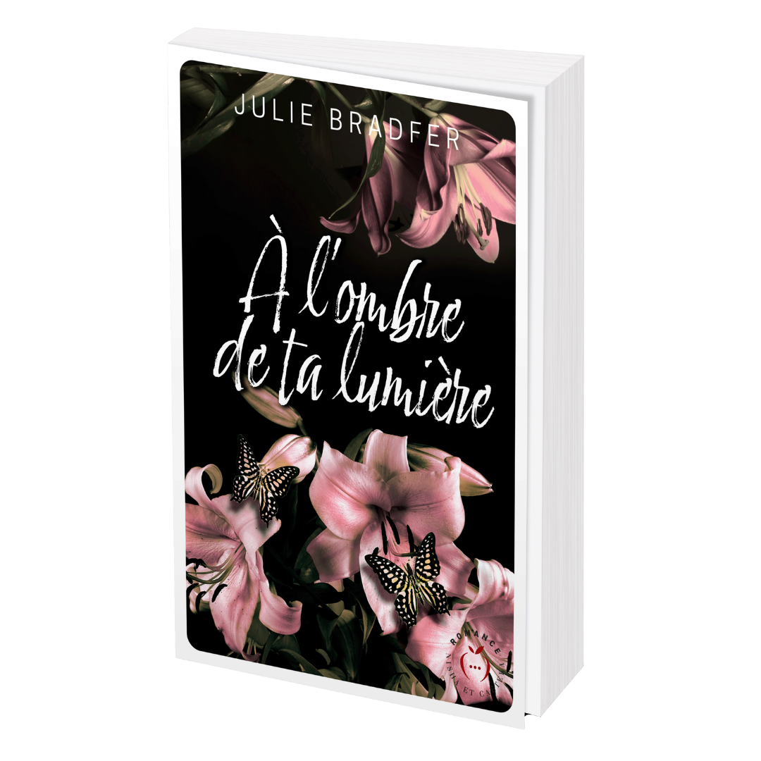 À l'ombre de ta lumière