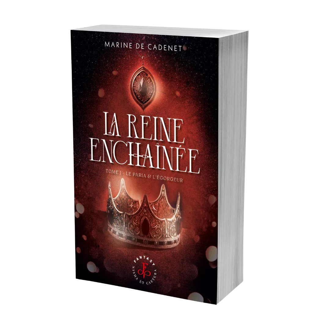La Reine enchaînée - Tome 1