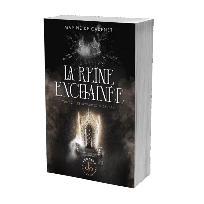 La Reine enchaînée - Tome 2