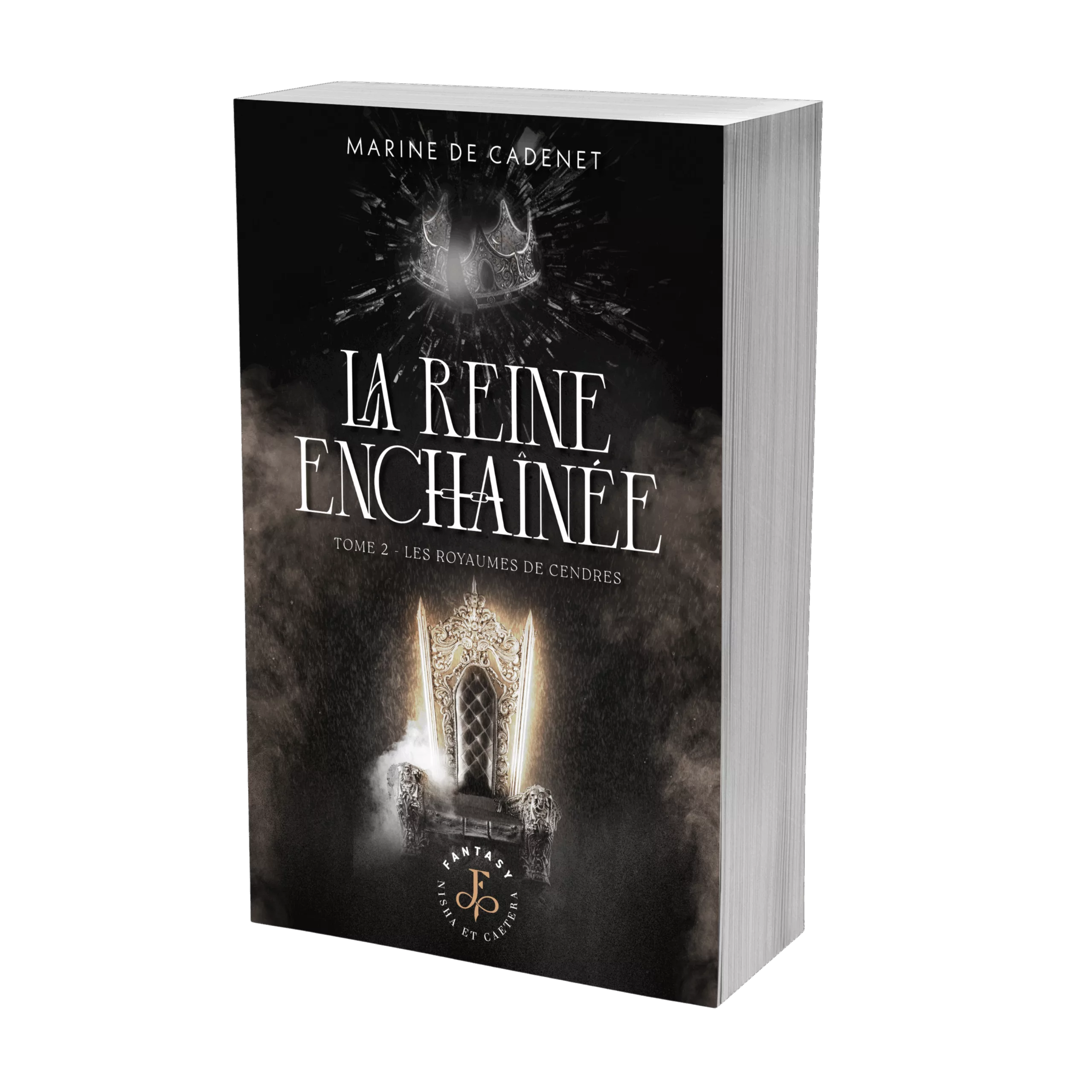La Reine enchaînée - Tome 2