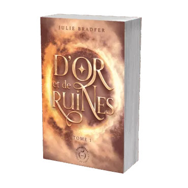 D'or et de ruines - Tome 1