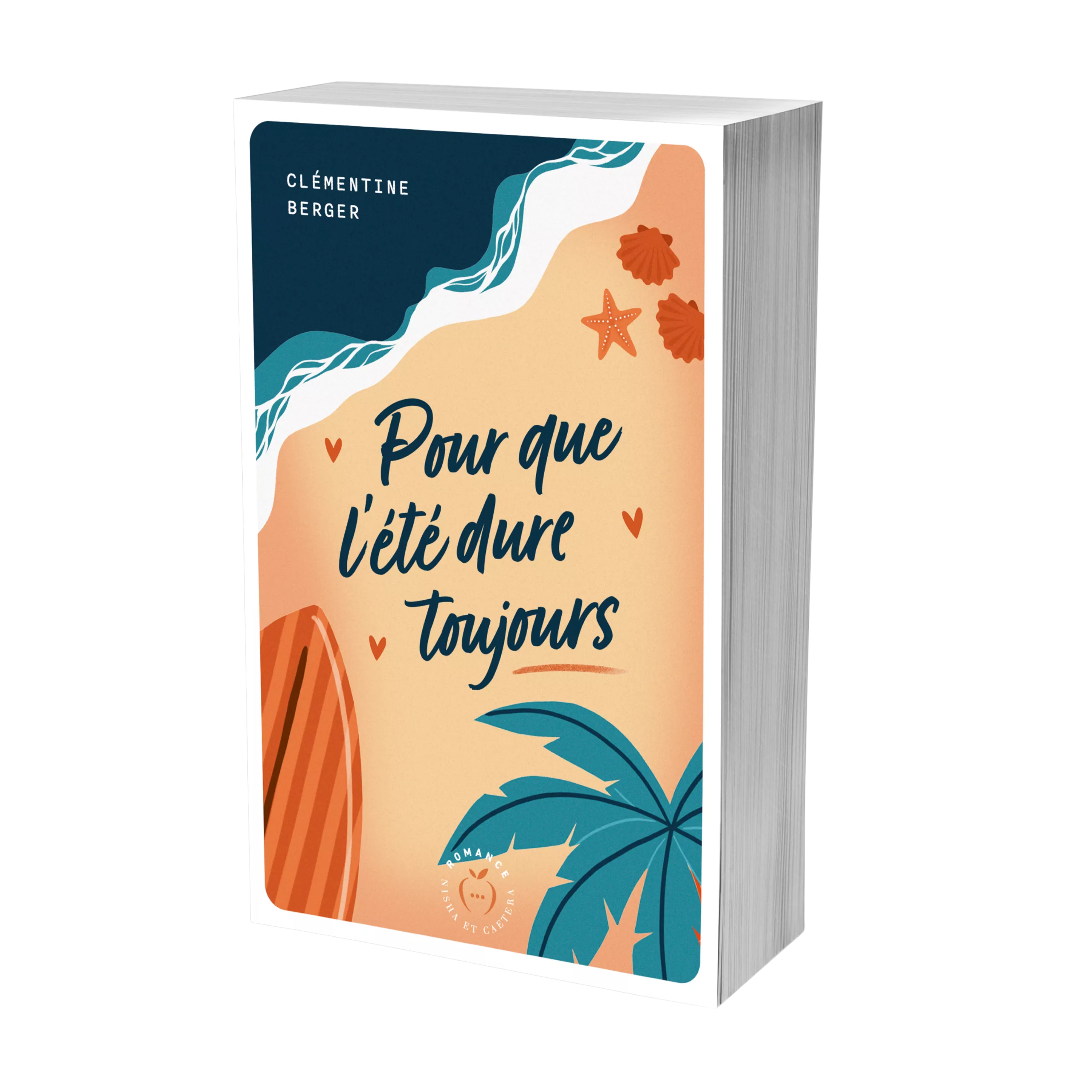 Pour que l'été dure toujours